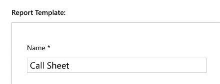 Report_Template_Name_-_Call_Sheet.jpg